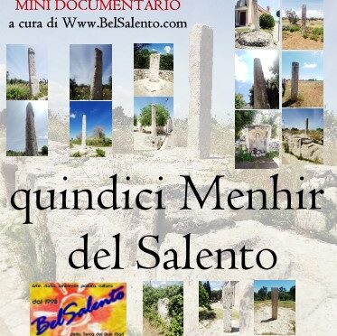 Video a quindici MENHIR del Salento Neolitico – minidocumentario 9 giugno 2023